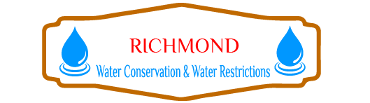 Richmond Water Conservation & Water Restrictions
