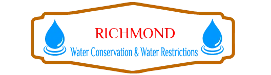 Richmond Water Conservation & Water Restrictions